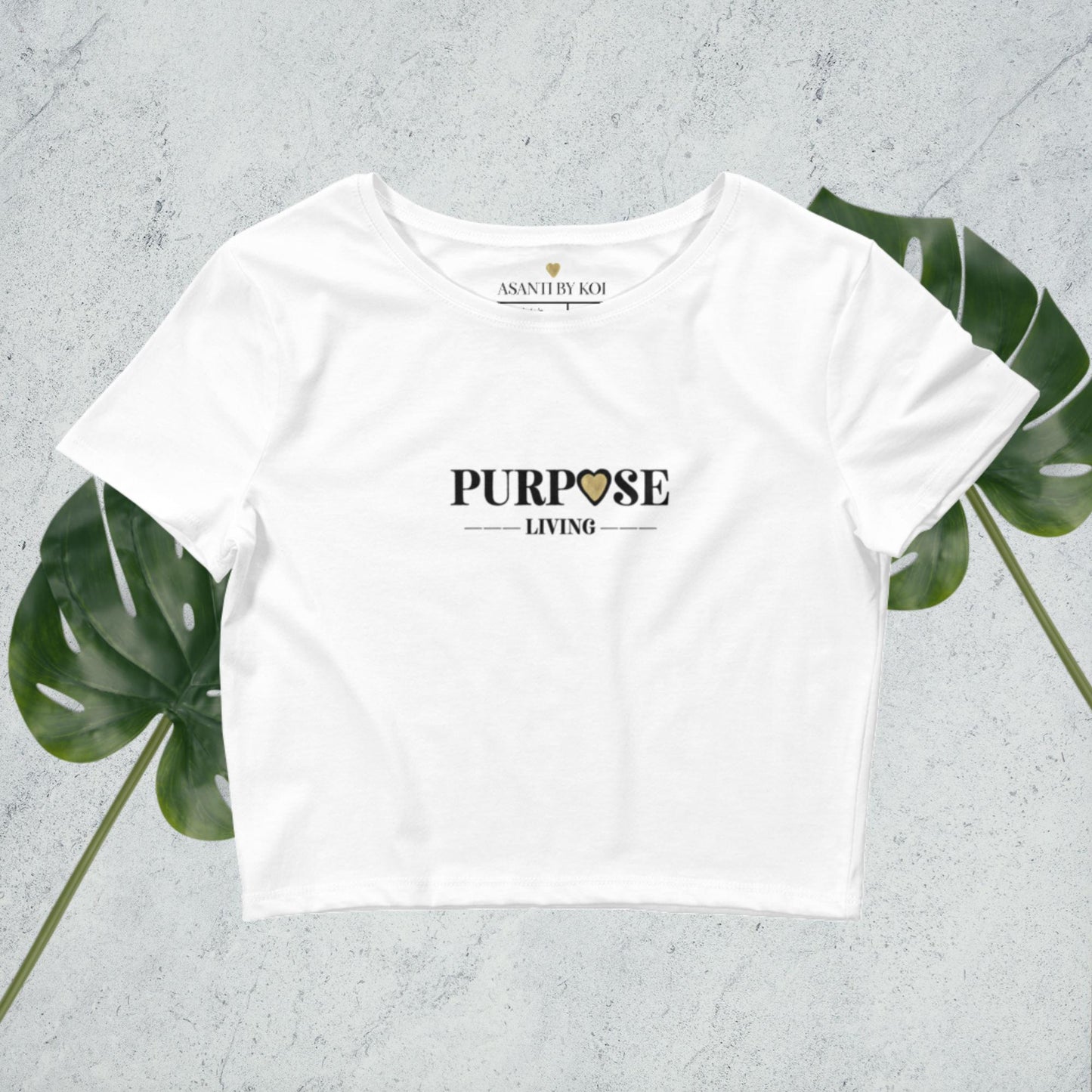 Purpose Living Women’s Crop Tee - Asanti by Koi
