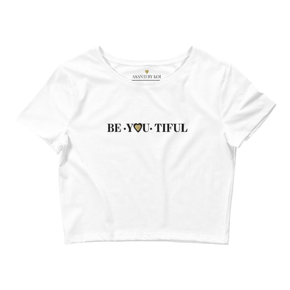 BE-YOU-TIFUL Women's Crop Tee