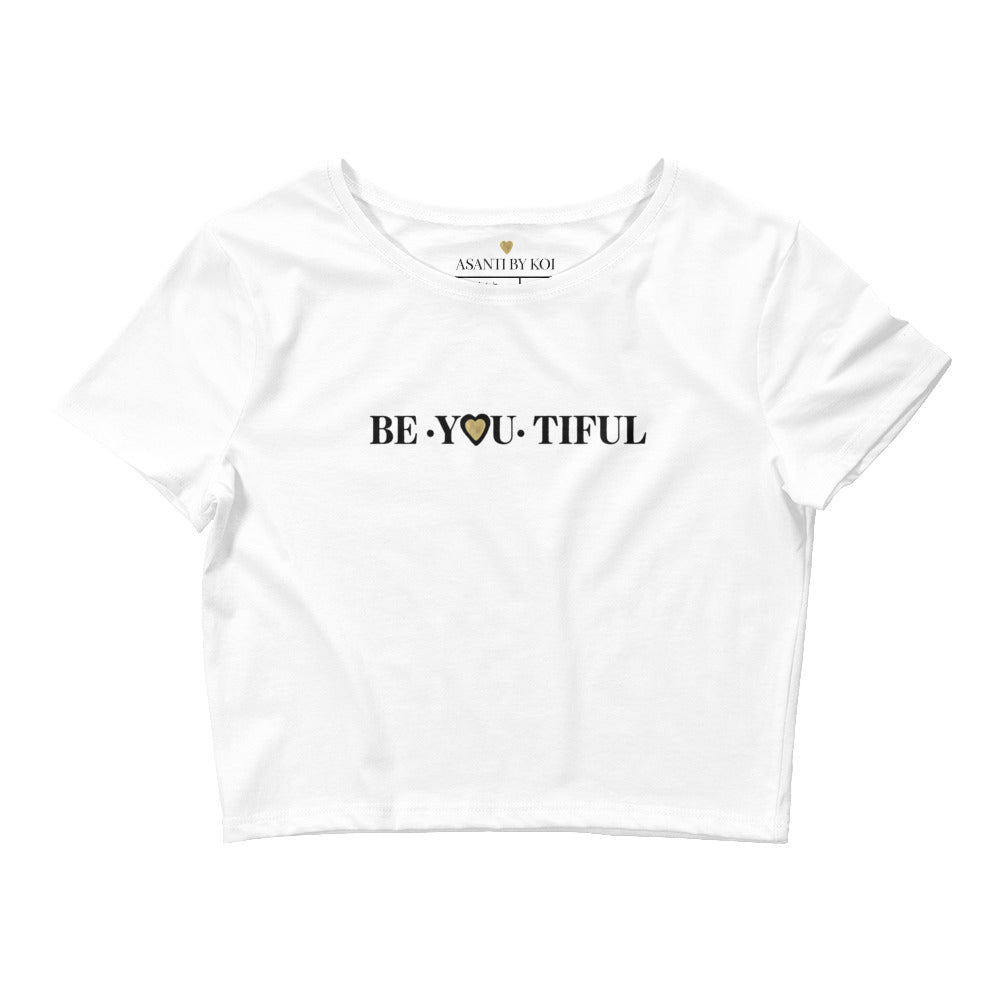 BE-YOU-TIFUL Women’s Crop Top